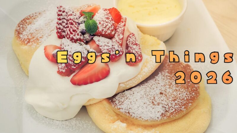 Eggs’n Things(エッグスンシングス)福袋2026はお得?予約方法/中身ネタバレ