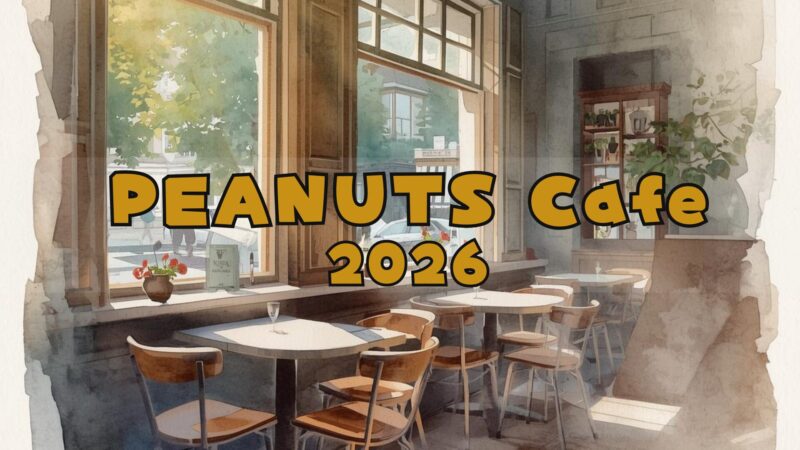 PEANUTS Cafe(ﾋﾟｰﾅｯﾂｶﾌｪ)福袋2026はお得?予約方法/中身ネタバレ